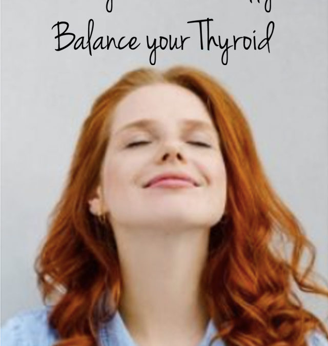 8 Ways to Naturally Balance Your Thyroid
