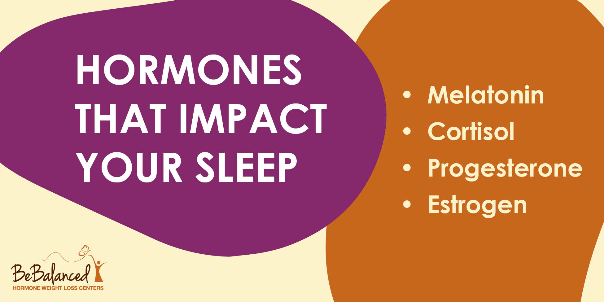 Hormones that impact your sleep
